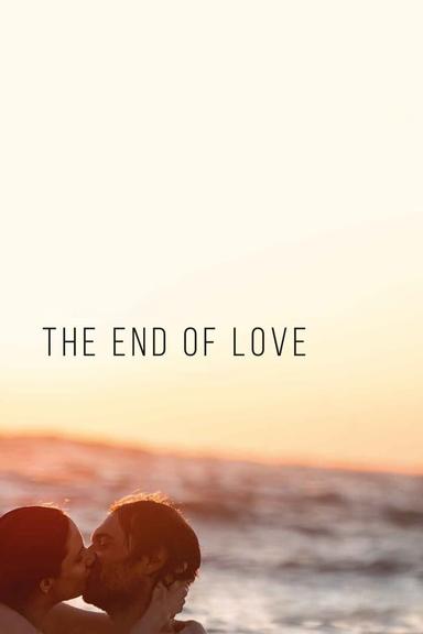 The End of Love poster