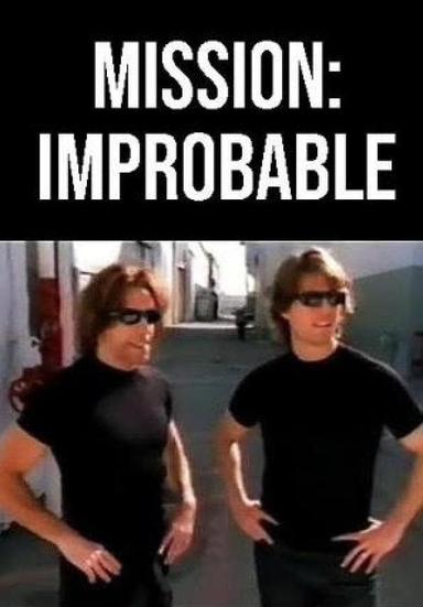 Mission: Improbable poster