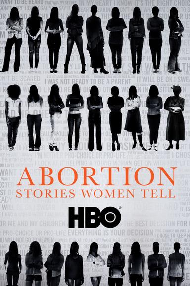 Abortion: Stories Women Tell poster