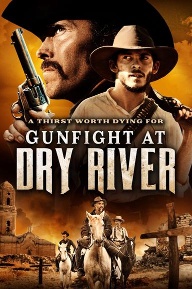 Gunfight at Dry River poster