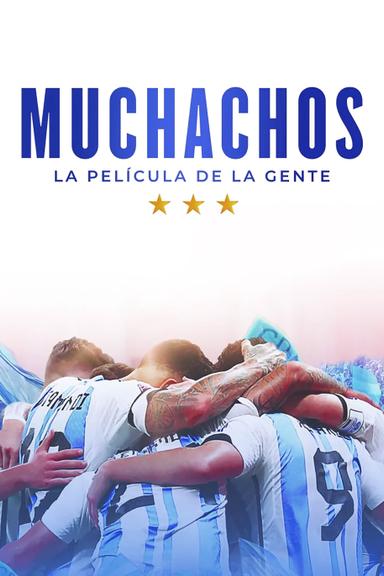 Muchachos, la película de la gente poster