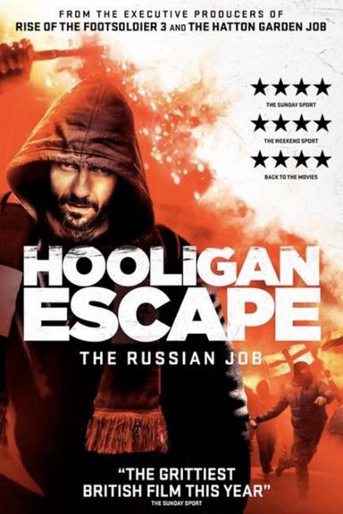 Hooligan Escape The Russian Job poster