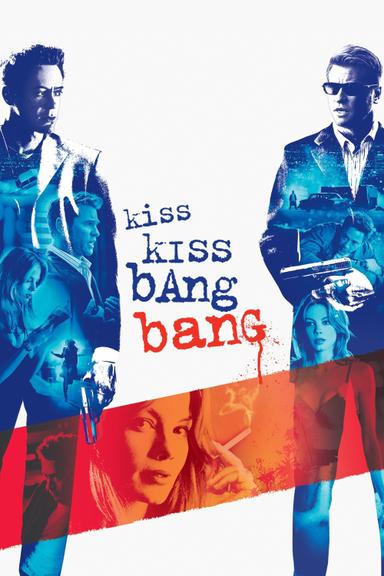 Kiss Kiss Bang Bang poster