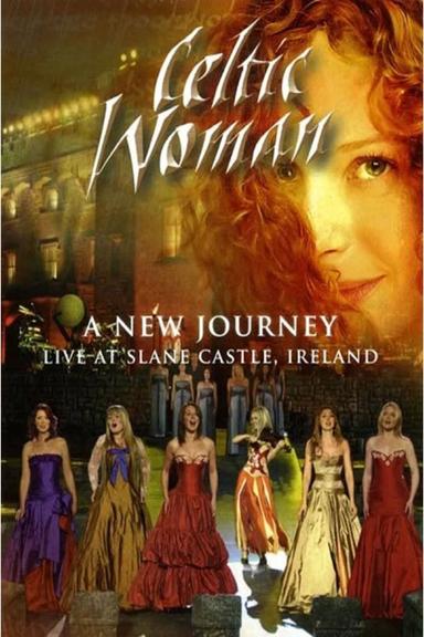 Celtic Woman: A New Journey poster