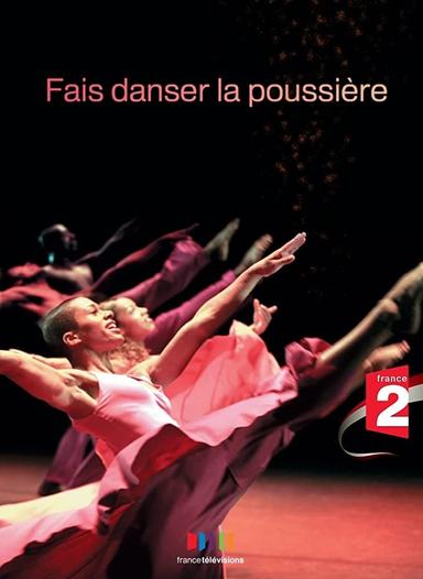 Fais danser la poussière poster