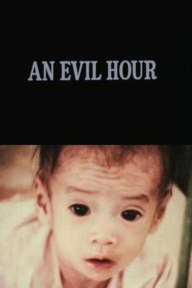 An Evil Hour poster