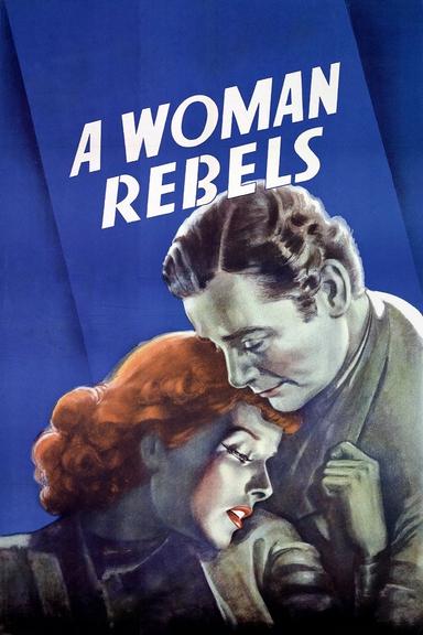 A Woman Rebels poster