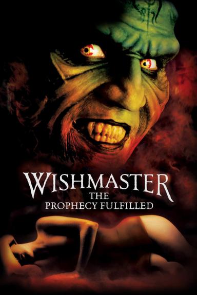 Wishmaster 4: The Prophecy Fulfilled poster