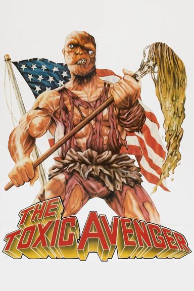 The Toxic Avenger poster