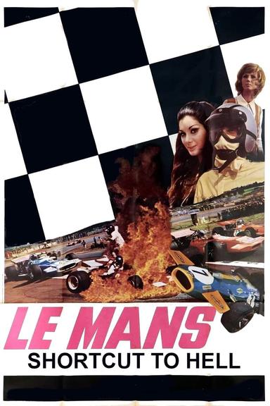 Le Mans, Shortcut to Hell poster