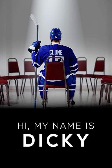 Hi, My Name is Dicky poster