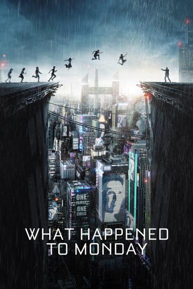 What Happened to Monday poster