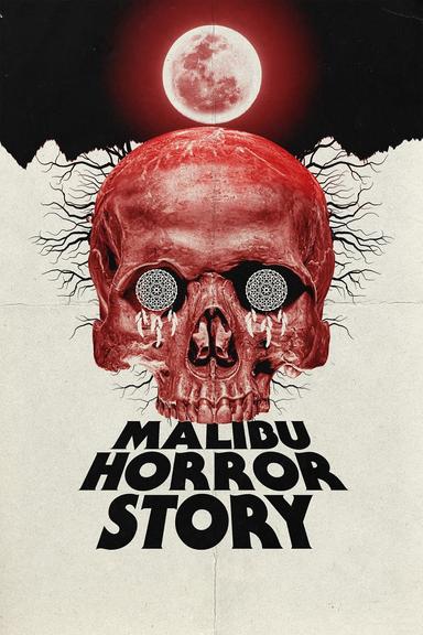 Malibu Horror Story poster