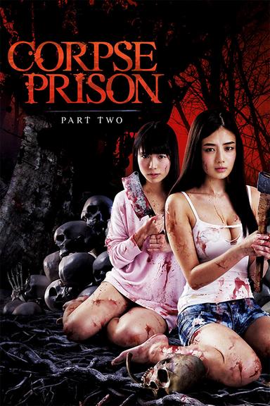 Corpse Prison: Part 2 poster