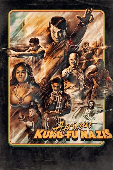 African Kung-Fu Nazis poster