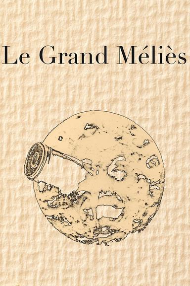 Le Grand Méliès poster