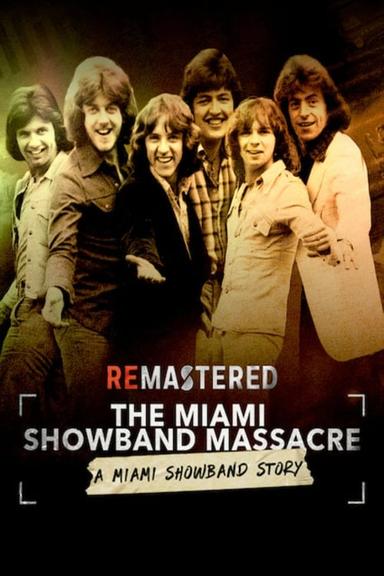 ReMastered: The Miami Showband Massacre poster