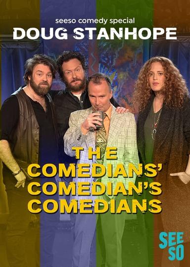 Doug Stanhope: The Comedians' Comedian's Comedians poster