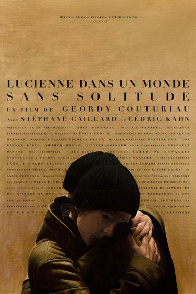 Lucienne in a World Without Solitude poster