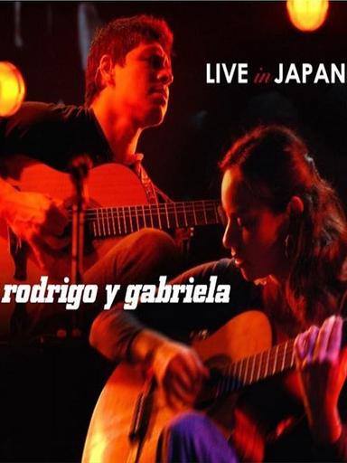 Rodrigo y Gabriela: Live in Japan poster