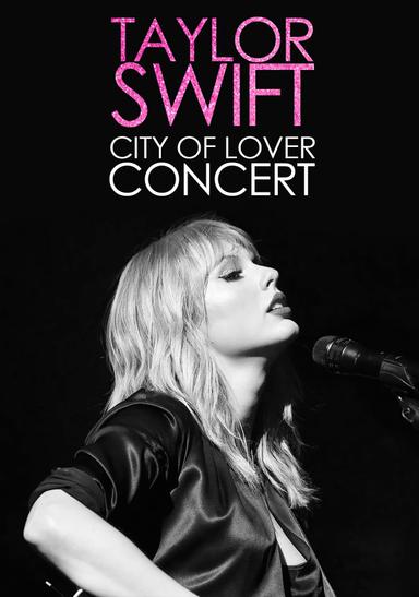 Taylor Swift City of Lover Concert poster