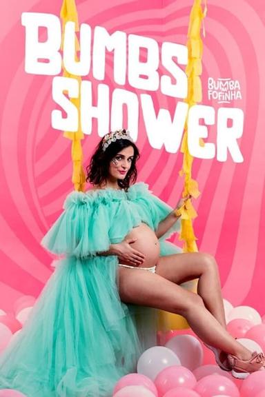 Bumba na Fofinha - Bumbs Shower ao vivo no Teatro Tivoli BBVA poster