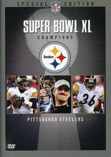 Super Bowl XL Champions: Pittsburgh Steelers poster