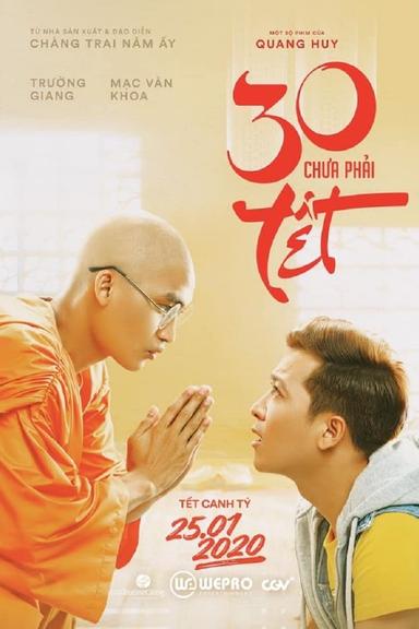 30 Chưa Phải Tết poster