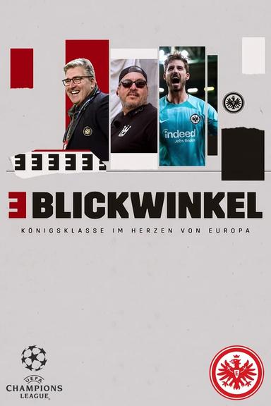 3 Blickwinkel - Königsklasse im Herzen von Europa poster