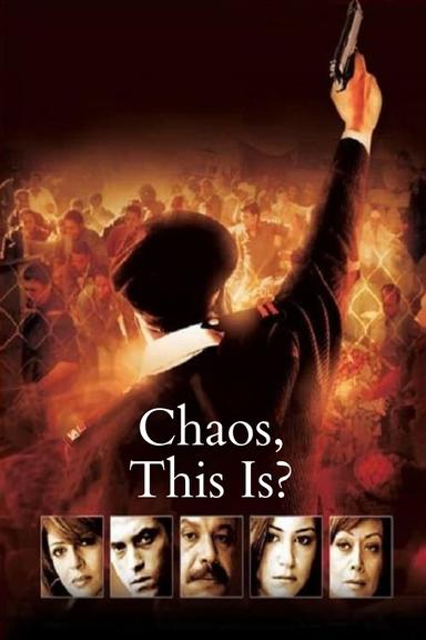 Chaos, This Is? poster