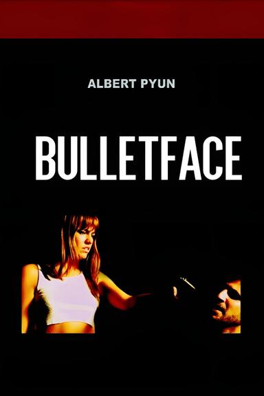 Bulletface poster