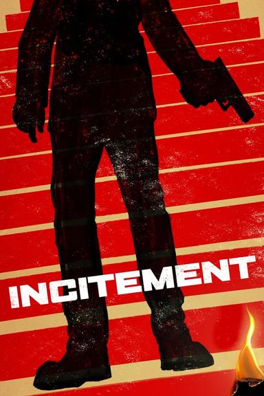 Incitement poster