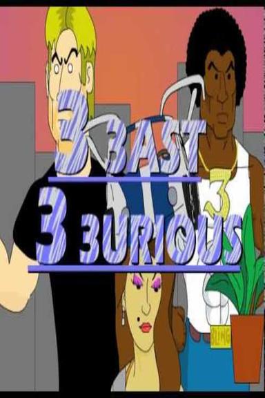 3 3ast 3 3urious poster