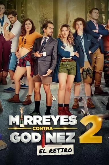 Mirreyes contra Godínez 2: El retiro poster