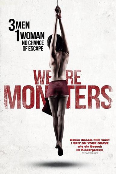 We Are Monsters poster