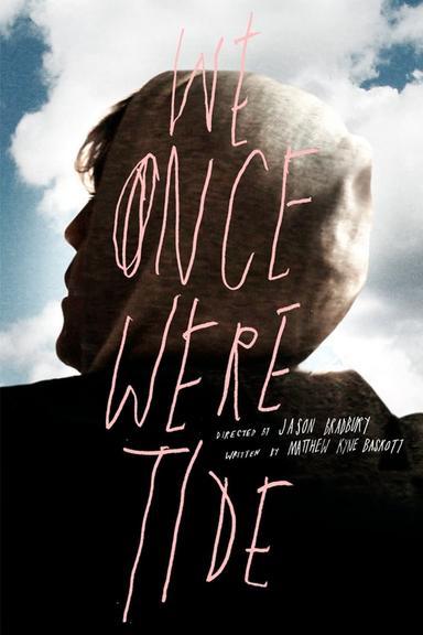 We Once Were Tide poster