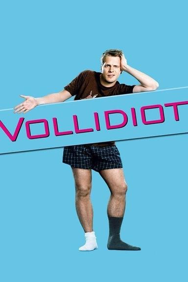 Vollidiot poster