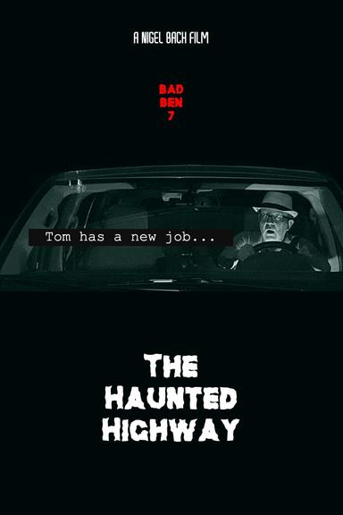 Bad Ben 7: The Haunted Highway poster