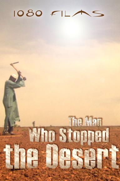 The Man Who Stopped the Desert poster