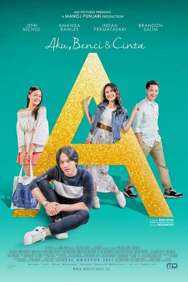 A: Aku, Benci & Cinta poster