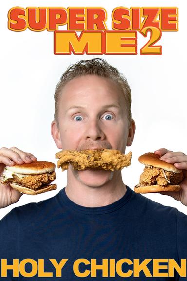 Super Size Me 2: Holy Chicken! poster