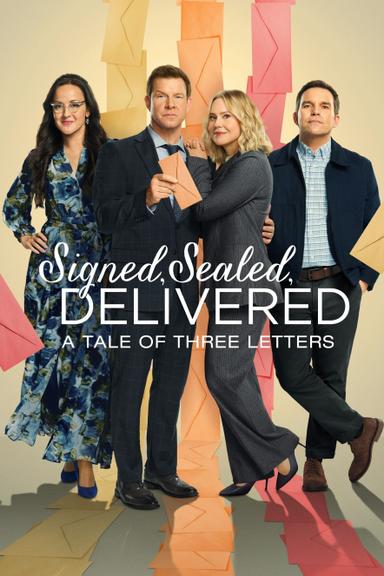 Signed, Sealed, Delivered: A Tale of Three Letters poster