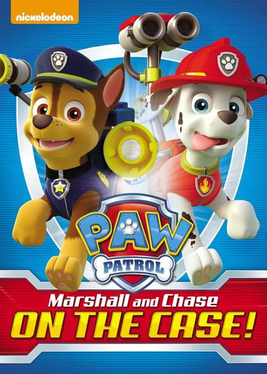 Paw Patrol: Marshall & Chase on the Case poster