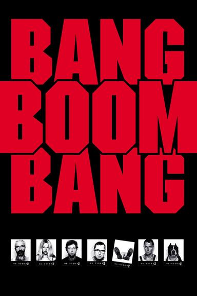 Bang, Boom, Bang poster