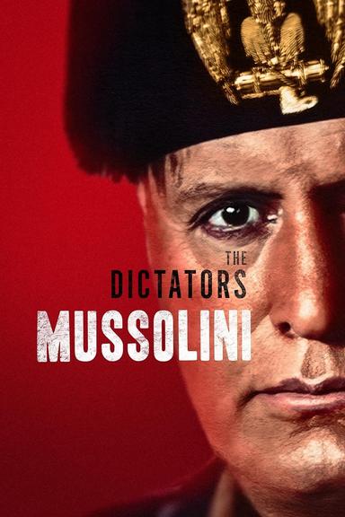 The Dictators: Mussolini poster