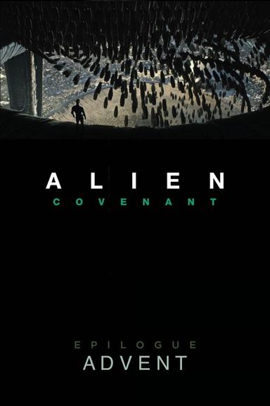 Alien: Covenant - Epilogue: Advent poster