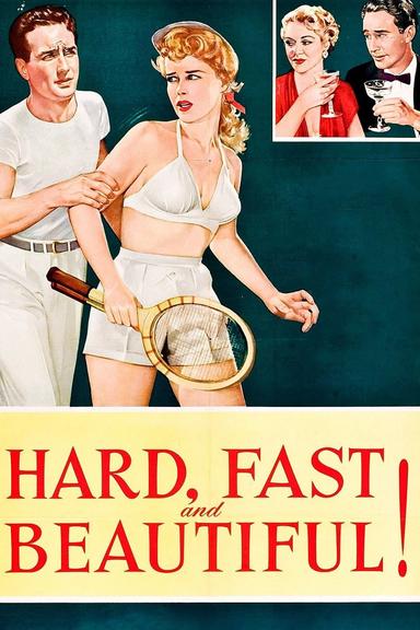 Hard, Fast and Beautiful poster