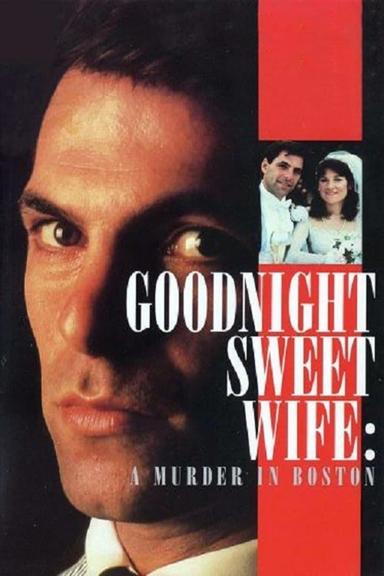 Goodnight Sweet Wife: A Murder in Boston poster