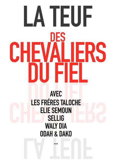 La Teuf Des Chevaliers Du Fiel 2019 poster