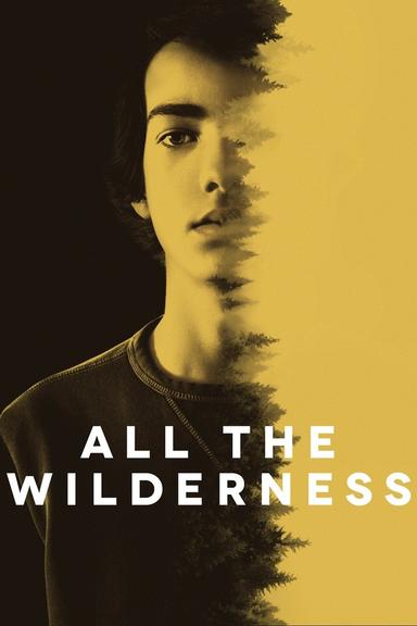 All the Wilderness poster